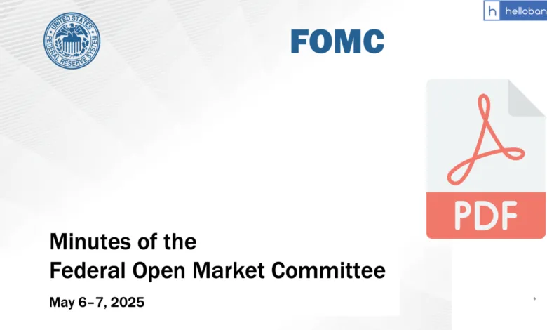 Minutes of the Federal Open Market Committee, May 6–7, 2025