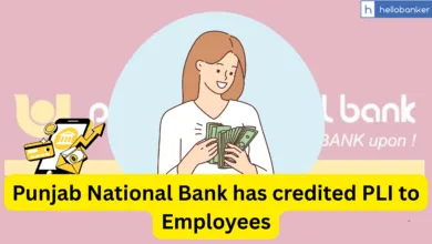 Punjab National Bank has credited PLI to Employees
