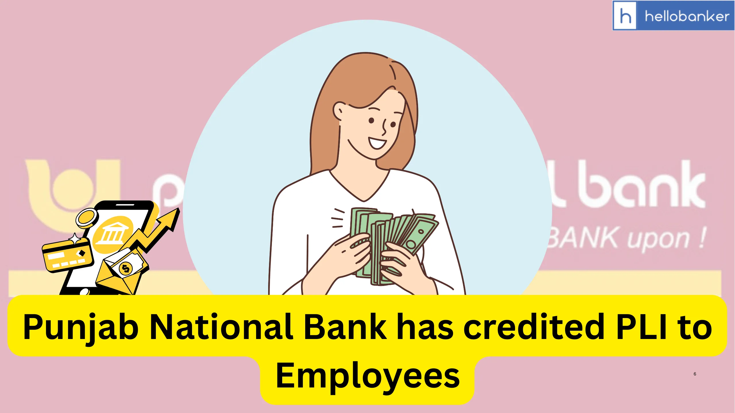 Punjab National Bank has credited PLI to Employees