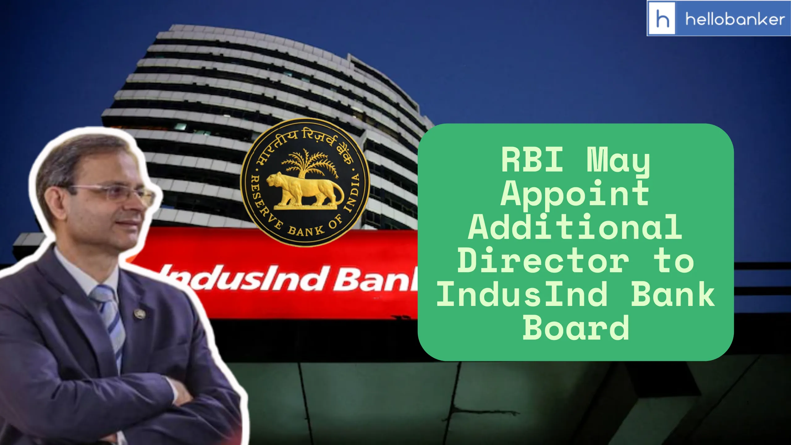 RBI May Appoint Additional Director to IndusInd Bank Board, Know All Details