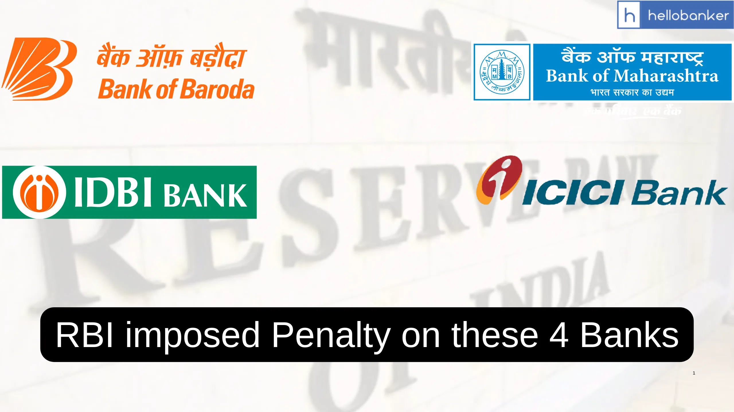 RBI imposed Penalty on 4 Banks - BoB, BoM, IDBI and ICICI Bank, Know Why!