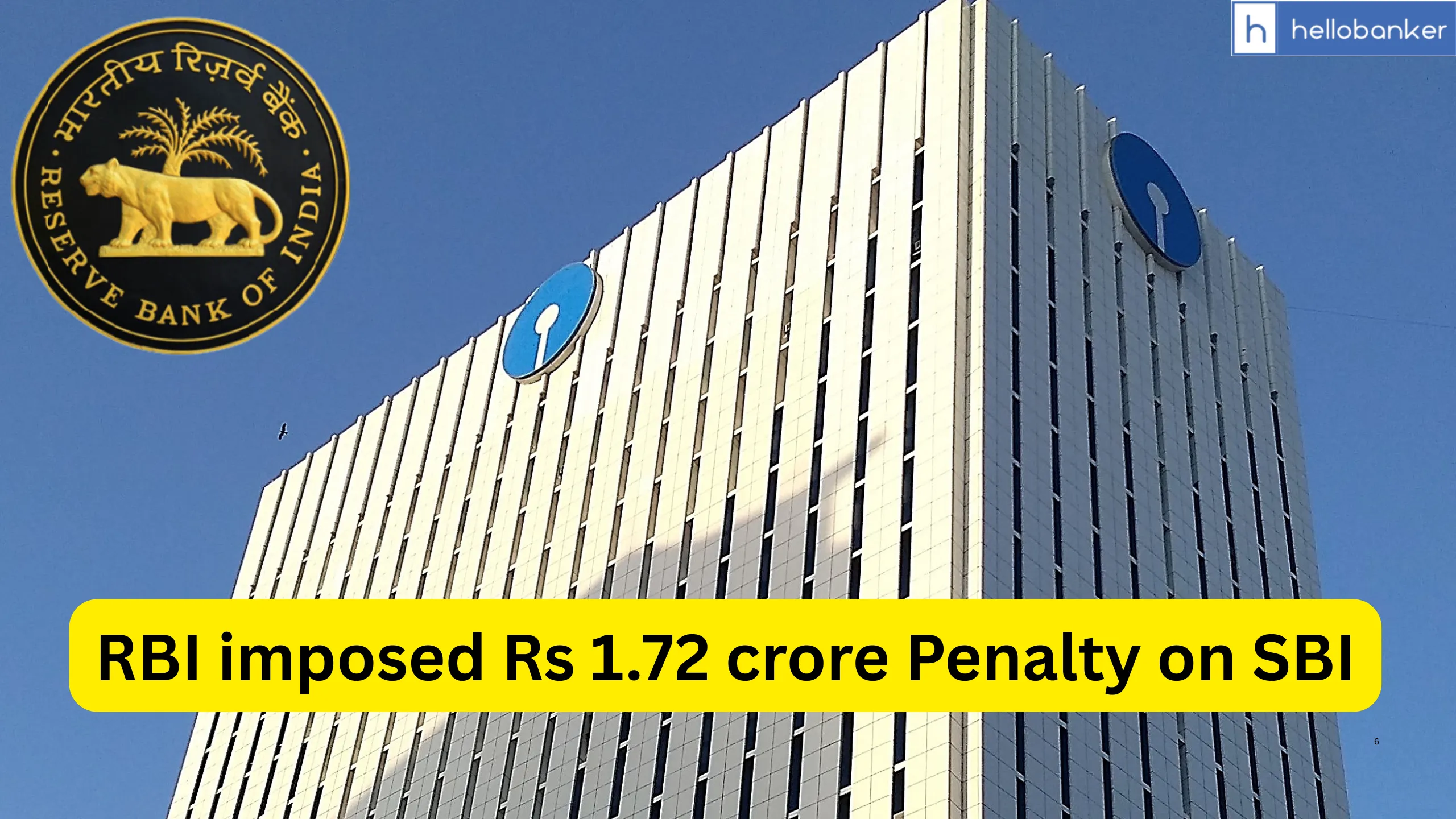 RBI imposed Rs 1.72 crore Penalty on SBI, Know Why