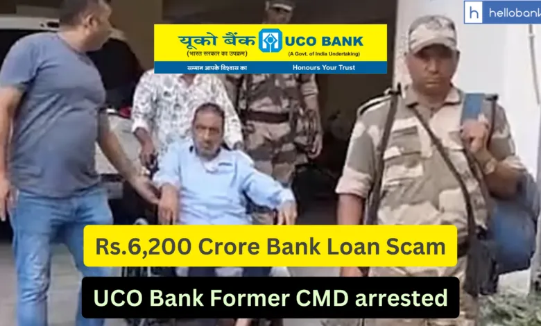 Rs.6,200 Crore Bank Loan Scam in UCO Bank, Former CMD of UCO Bank Arrested by ED