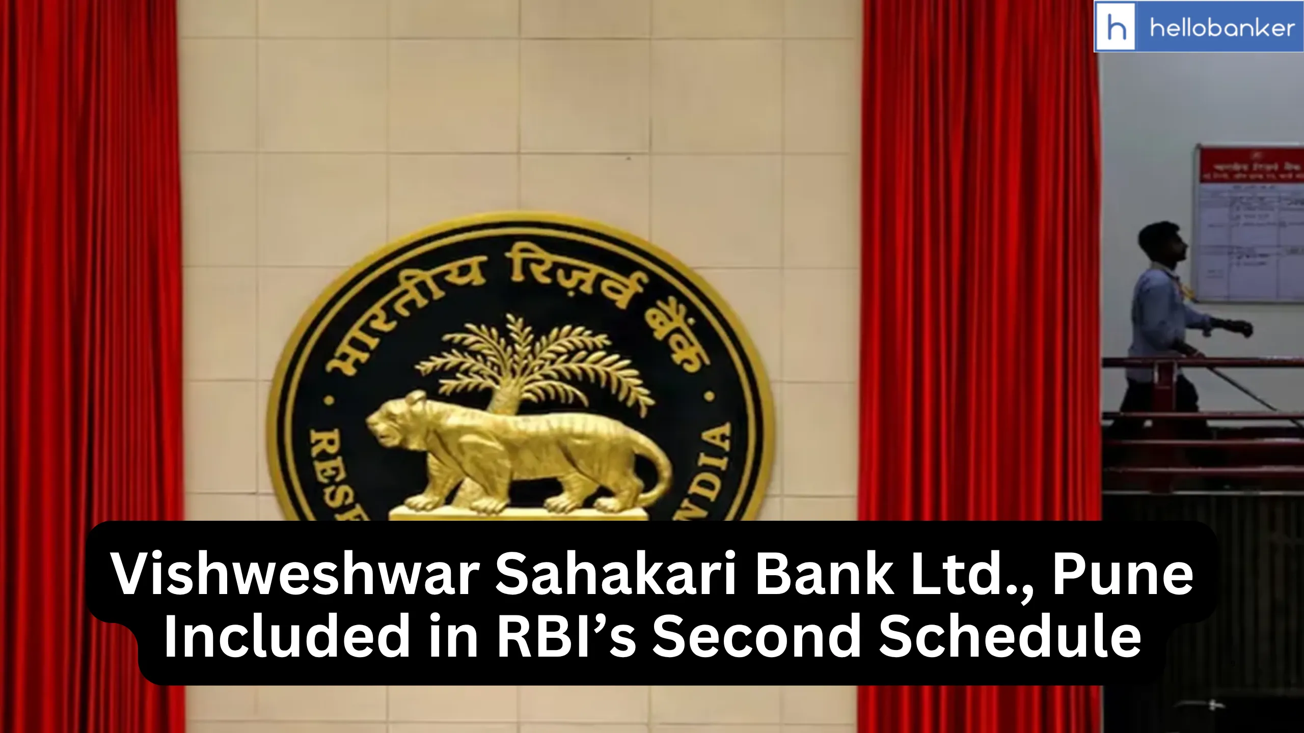 Vishweshwar Sahakari Bank Ltd., Pune Included in RBI’s Second Schedule