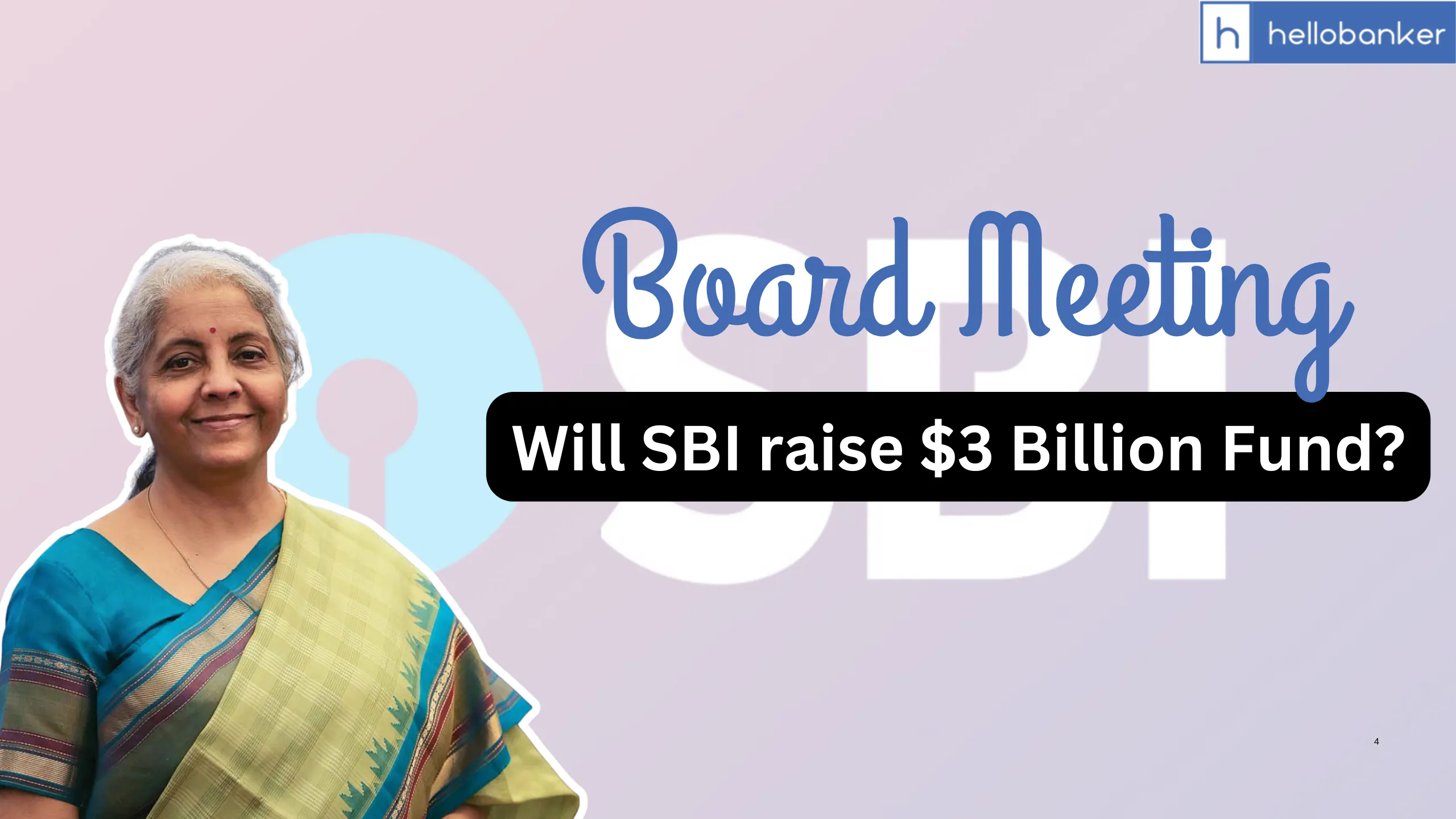 Will SBI raise $3 Billion Fund? Read decision taken in Today's Board Meeting