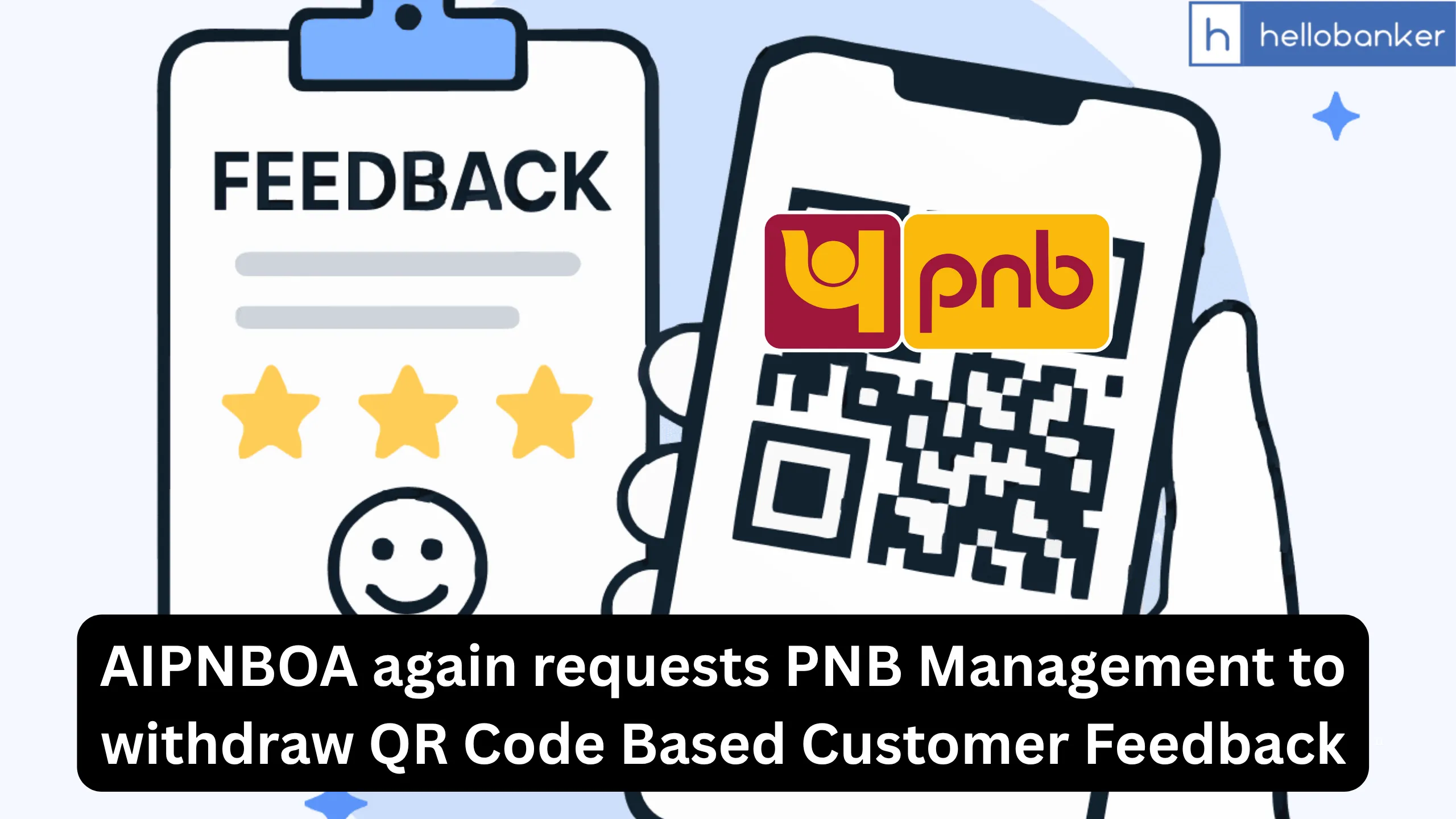 AIPNBOA again requests PNB Management to withdraw QR Code Based Customer Feedback