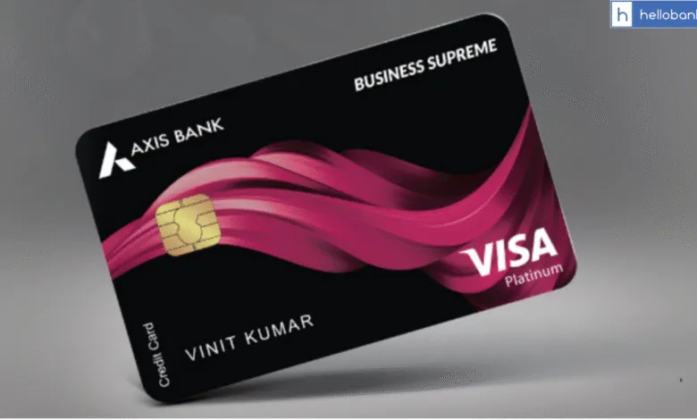 Axis Bank Supreme Business Credit Cards, This card offers Lots of Benefits