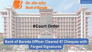 Bank of Baroda Officer Cleared 47 Cheques with Forged Signatures, Now Court Gives Order