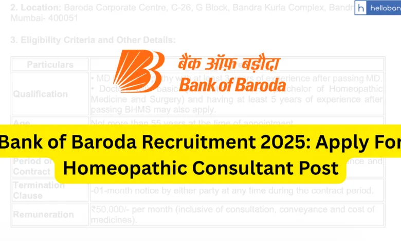 Bank of Baroda Recruitment 2025: Apply For Homeopathic Consultant Post, Check All Details