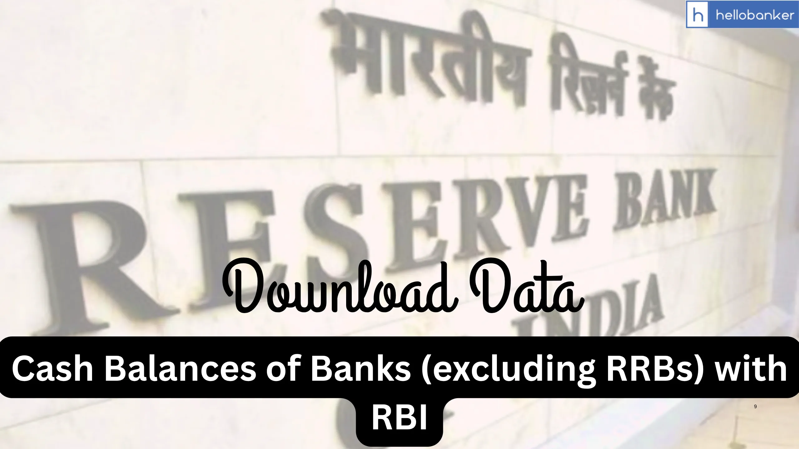 Cash Balances of Banks (excluding RRBs) with RBI