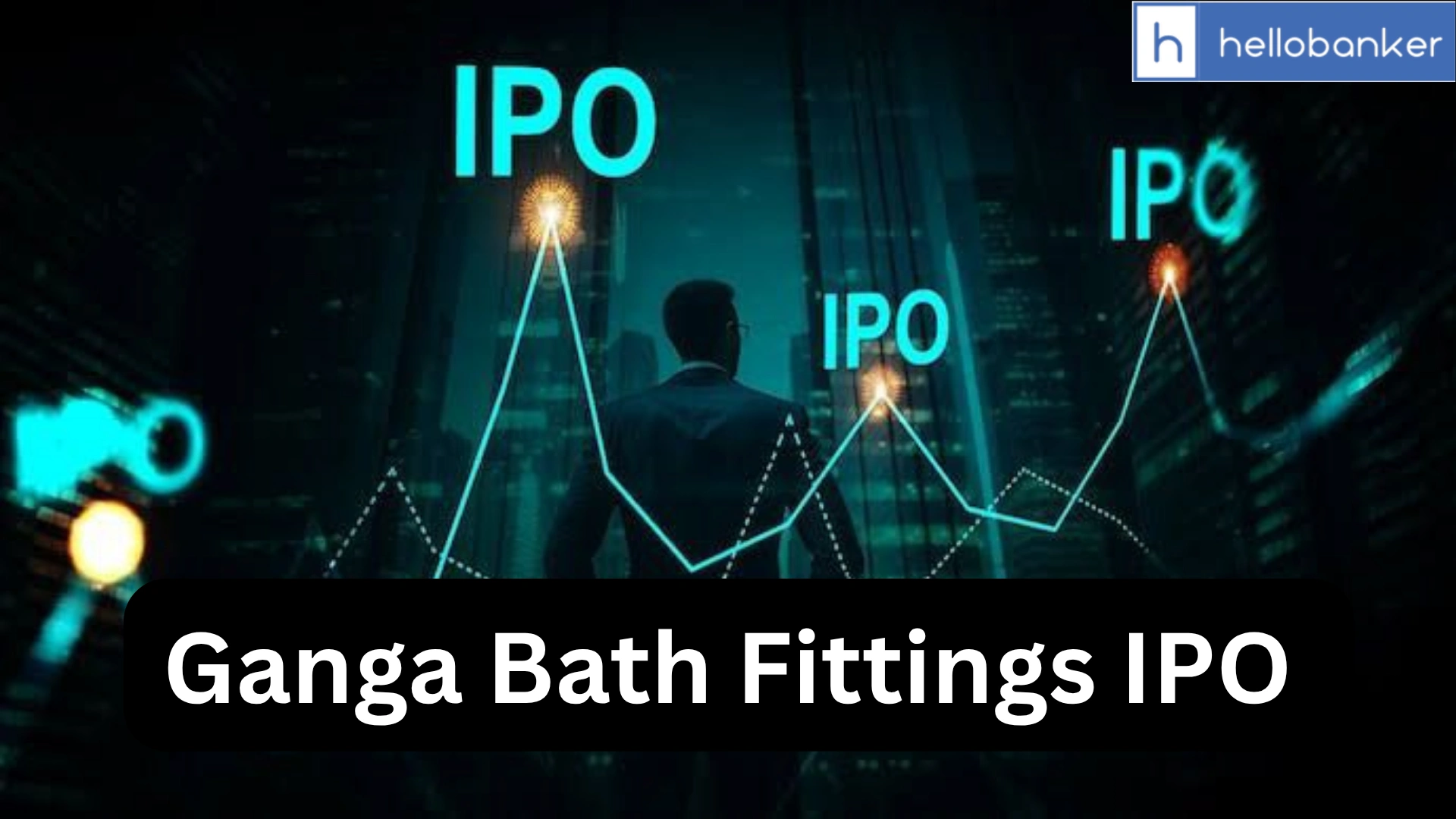 Ganga Bath Fittings IPO Date, Price, Review and Allotment Details