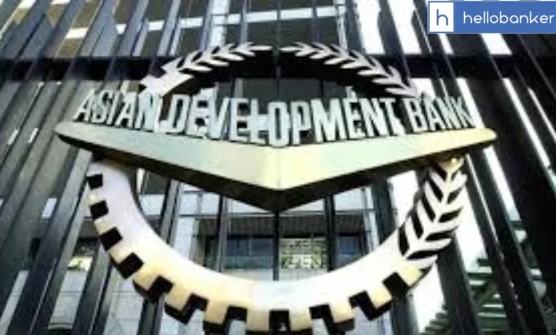 Asian Development Bank Approves $800 Million to Boost Pakistan’s Financial Stability