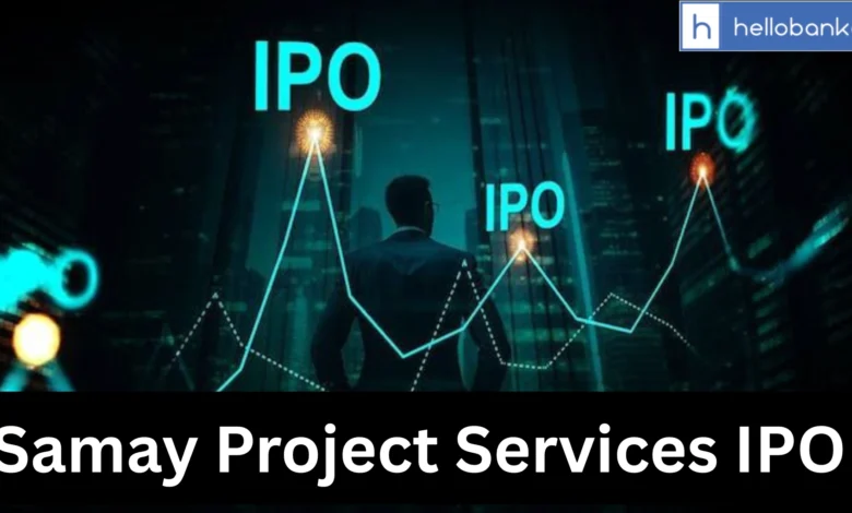 Samay Project Services IPO: Date, Price Band, Review & Allotment Details