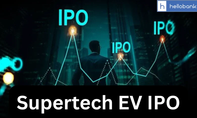 Supertech EV IPO: Date, Price Band, Allotment and Detailed Review