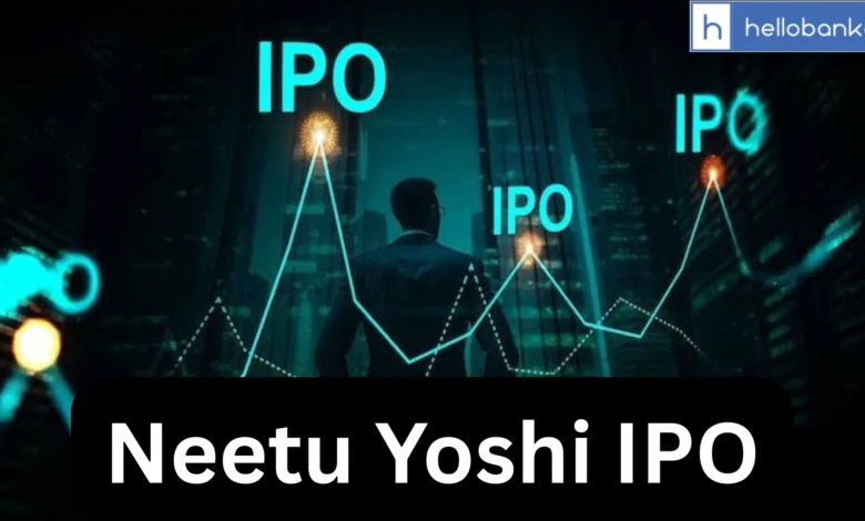 Neetu Yoshi IPO: Check Date, Price Band, Allotment & Full Review