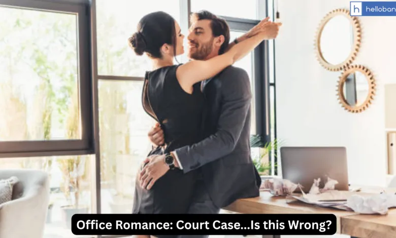 Court in China rules in favor of Employees found Hugging and Kissing in Office, Orders Company to Pay Compensation