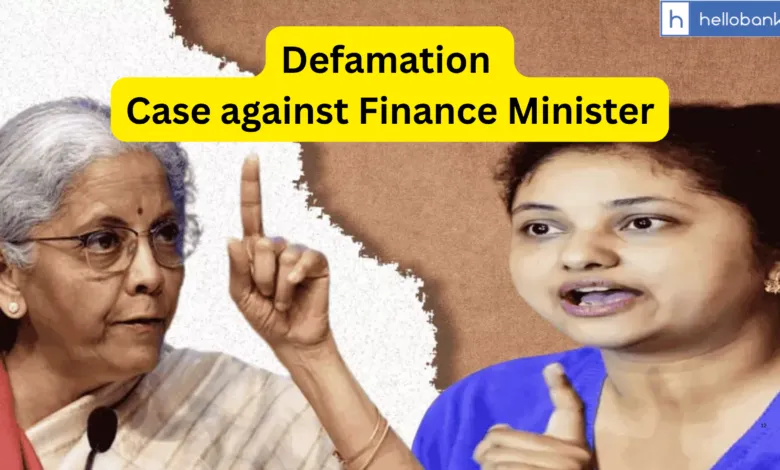 Defamation Case filed against Finance Minister Nirmala Sitharaman, Delhi Court will hear case on June 26