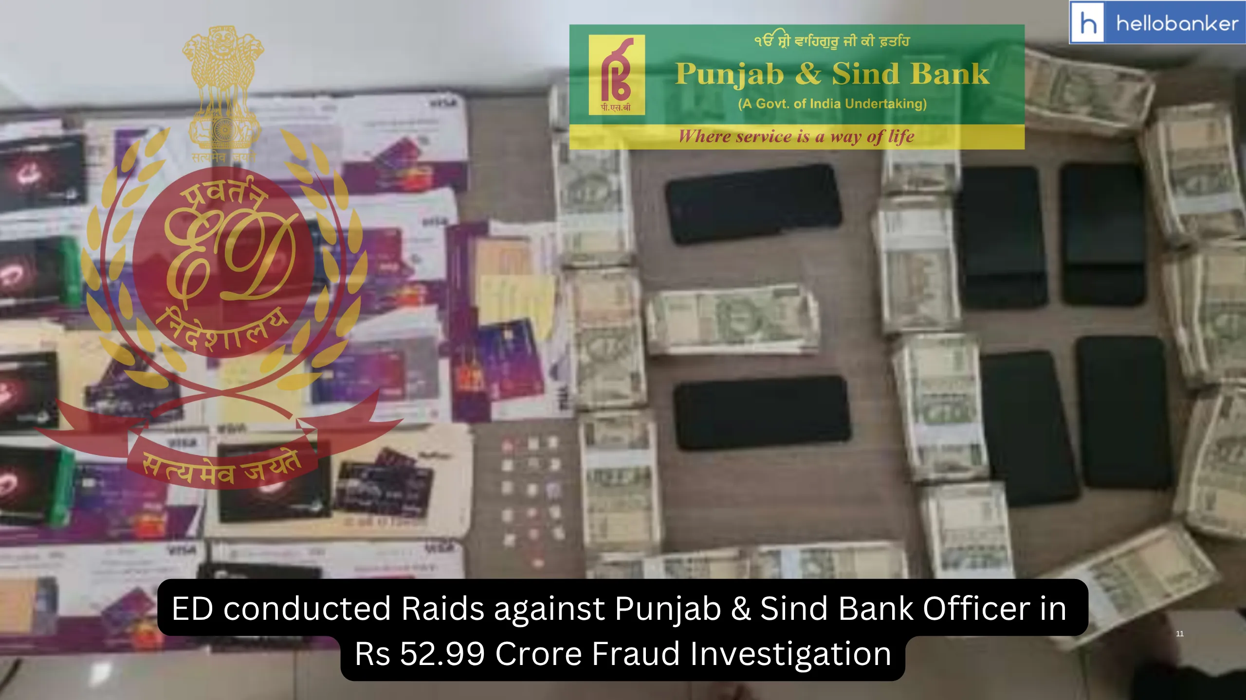 ED conducted Raids against Punjab & Sind Bank Officer in Rs 52.99 Crore Fraud Investigation