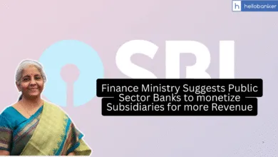 Finance Ministry Suggests Public Sector Banks to monetize Subsidiaries for more Revenue