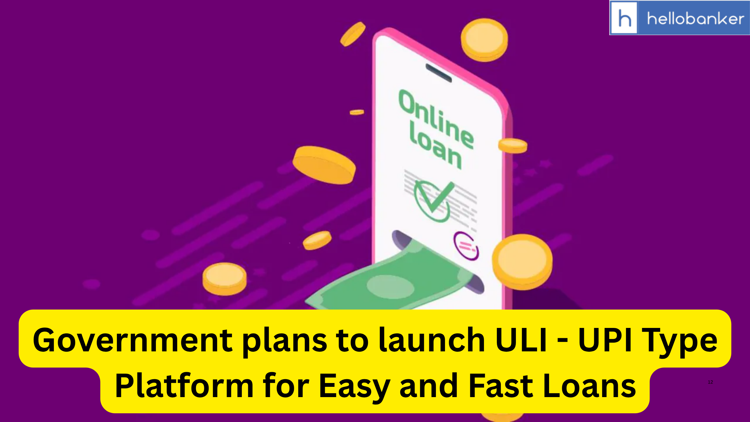 Government plans to launch ULI - UPI Type Platform for Easy and Fast Loans