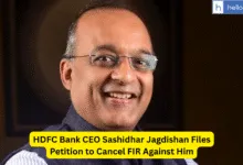 HDFC Bank CEO Sashidhar Jagdishan Files Petition to Cancel FIR Against Him