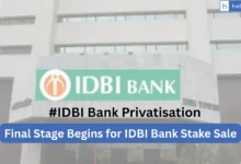 IDBI Bank Privatisation: Final Stage Begins for IDBI Bank Stake Sale