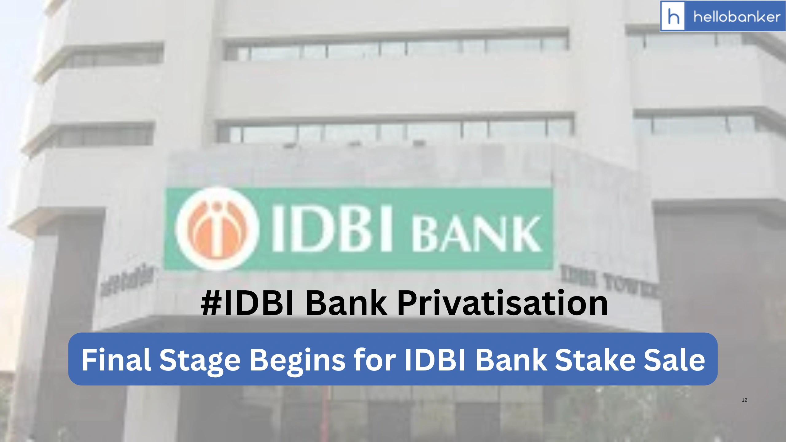 IDBI Bank Privatisation: Final Stage Begins for IDBI Bank Stake Sale