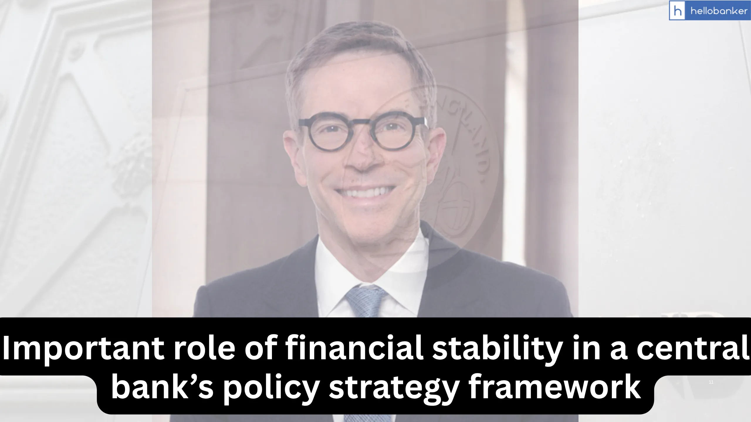 Important role of financial stability in a central bank’s policy strategy framework