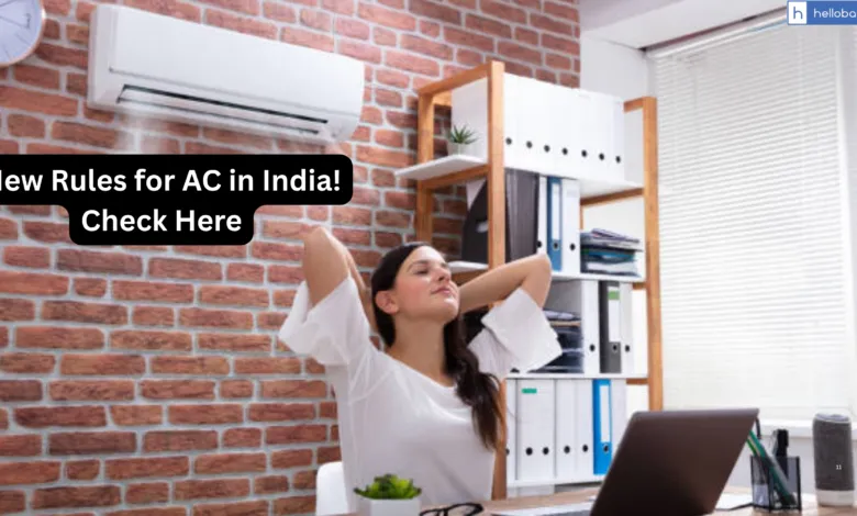 New AC Rules in India! Now You can't use AC below 20°C
