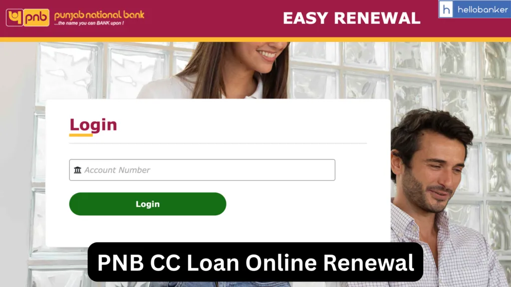 PNB Customers can easily renew CC Loans Online from Home, Check Here