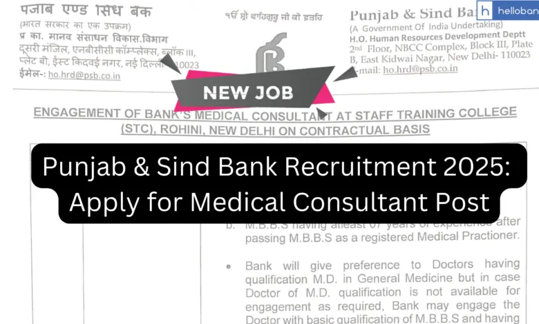 Punjab & Sind Bank Recruitment 2025: Apply for Medical Consultant Post