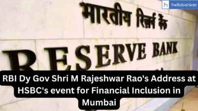 RBI Dy Gov Shri M Rajeshwar Rao's Address at HSBC's event for Financial Inclusion in Mumbai