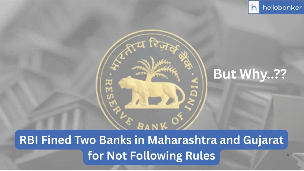 RBI Fined Two Banks in Maharashtra and Gujarat for Not Following Rules