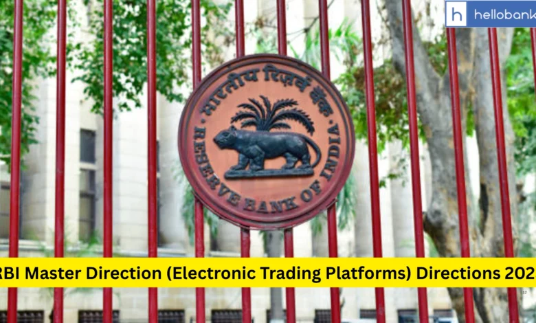 RBI Master Direction (Electronic Trading Platforms) Directions 2025