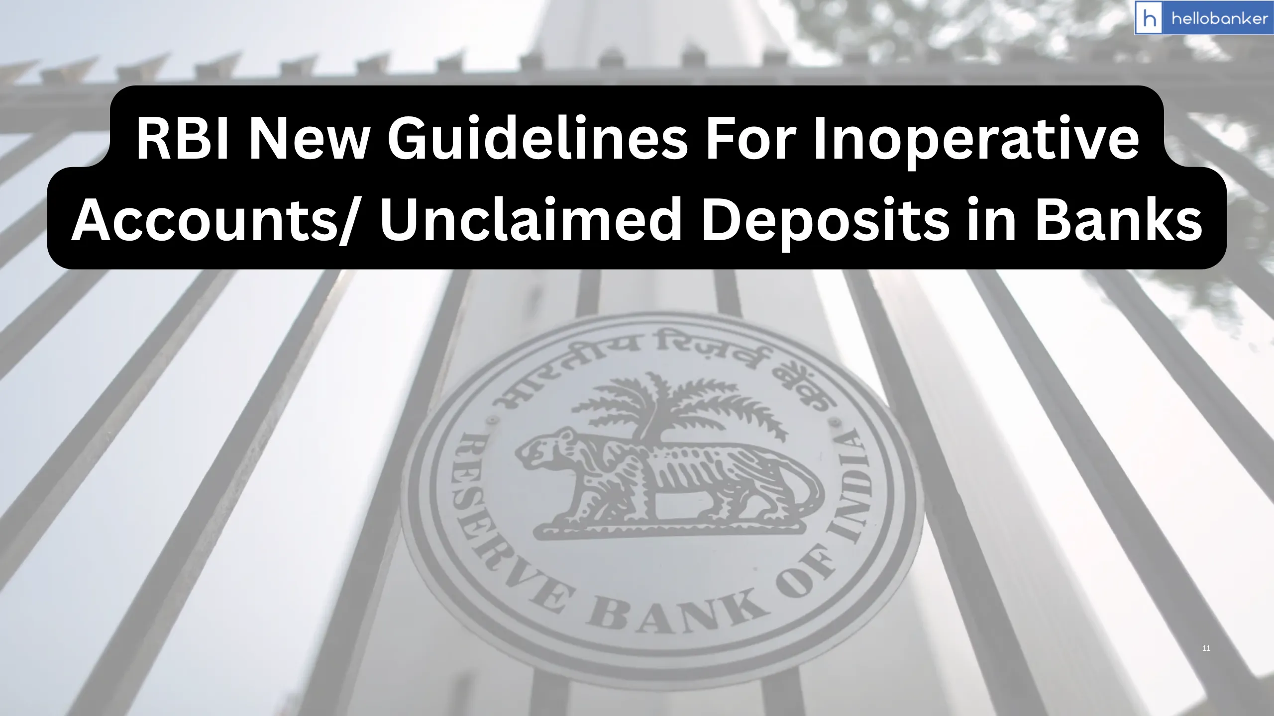 RBI New Guidelines For Inoperative Accounts/ Unclaimed Deposits in Banks