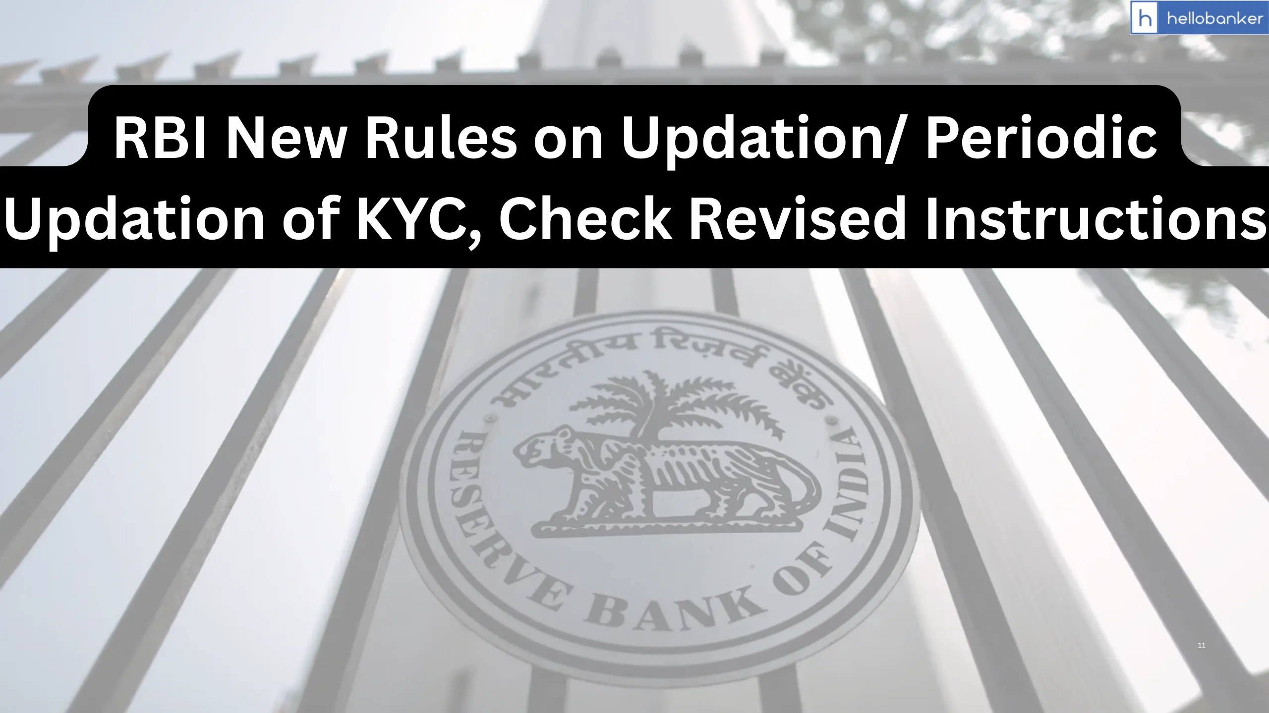 RBI New Rules on Updation/ Periodic Updation of KYC, Check Revised Instructions