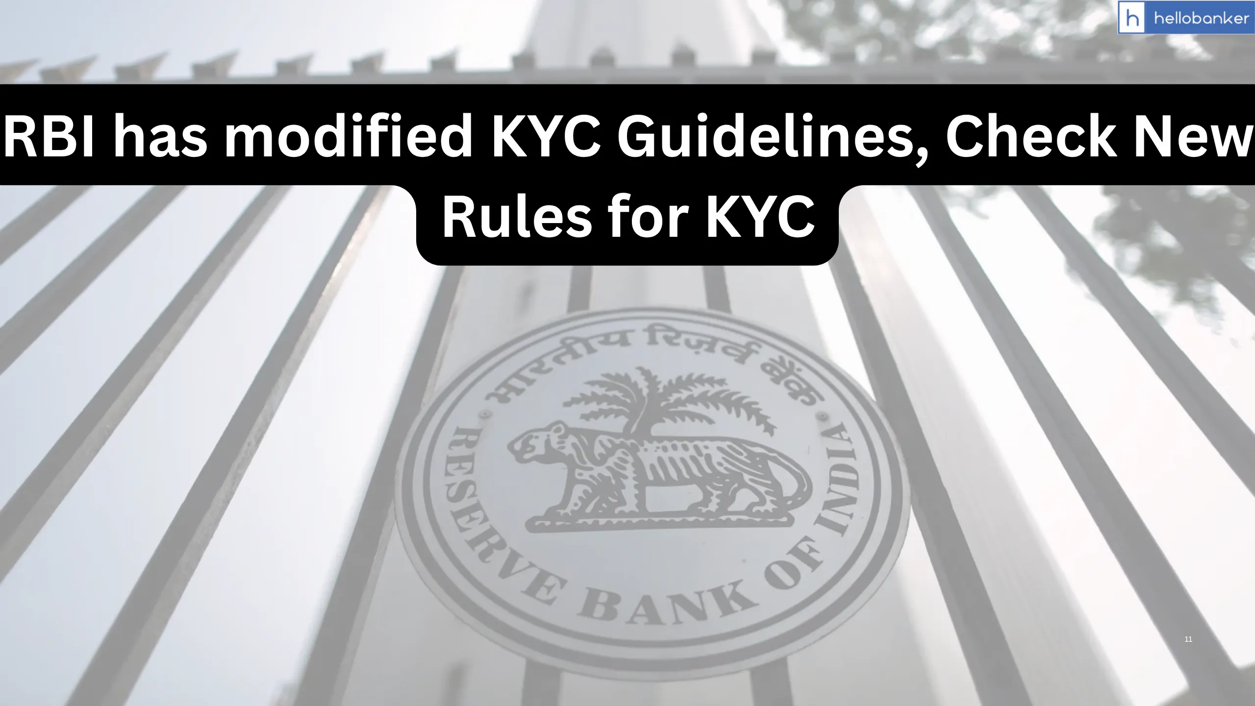 RBI has modified KYC Guidelines, Check New Rules for KYC