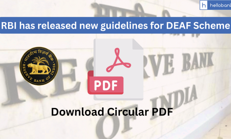 RBI has released new guidelines for DEAF Scheme, Download Circular PDF