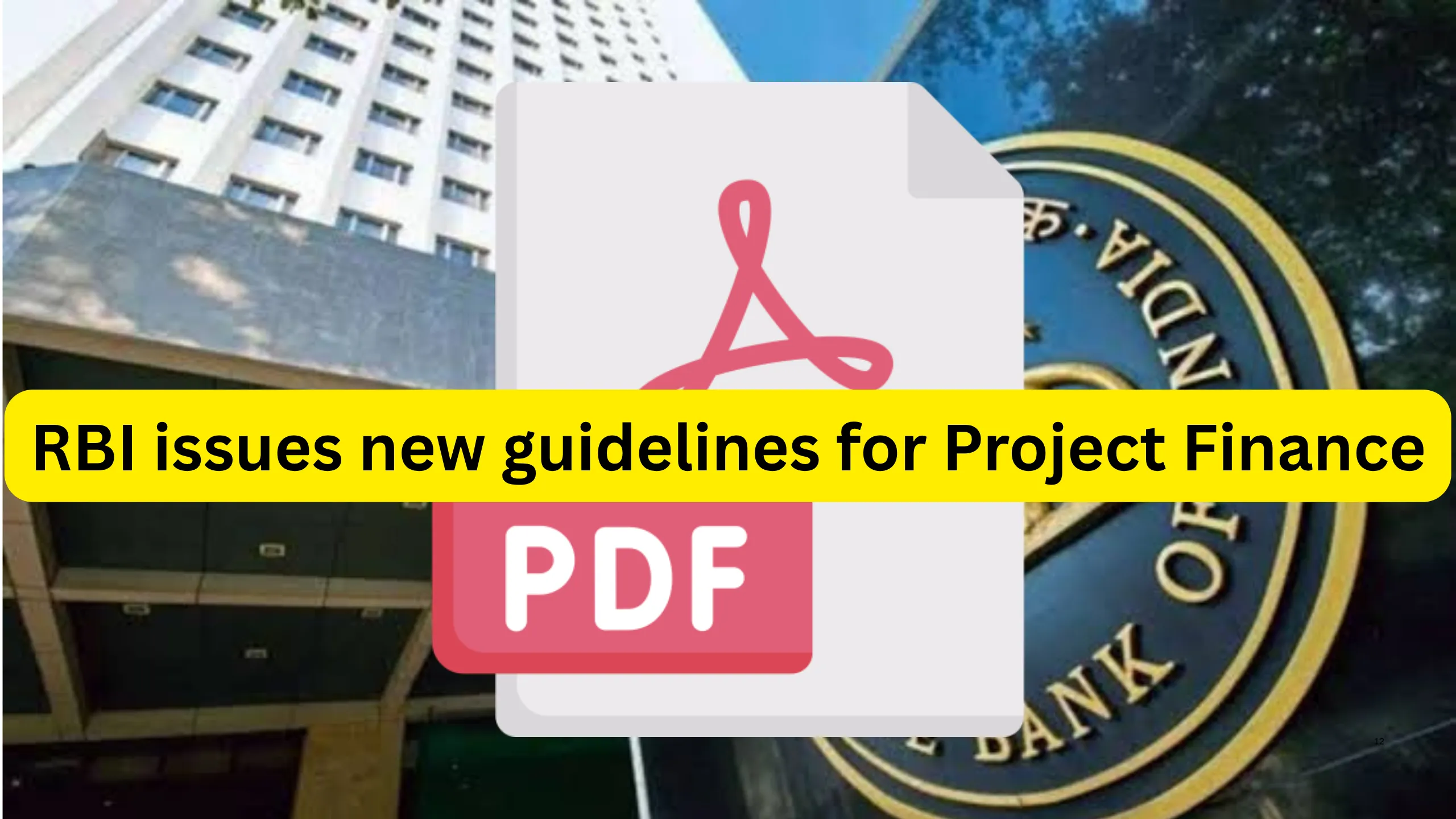 RBI issues new guidelines for Project Finance, Download Circular PDF