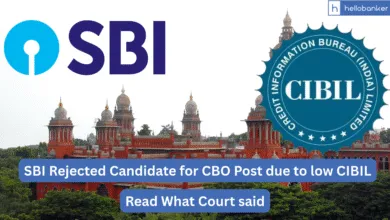SBI Rejected Candidate for CBO Post due to low CIBIL, Court gives Order