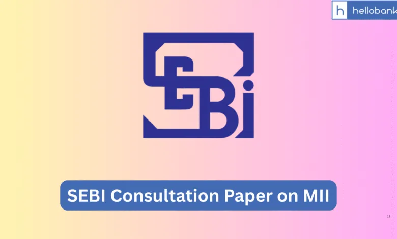 SEBI Consultation Paper on Strengthening Governance of Market Infrastructure Institutions (MIIs), Read and Provide Feedback