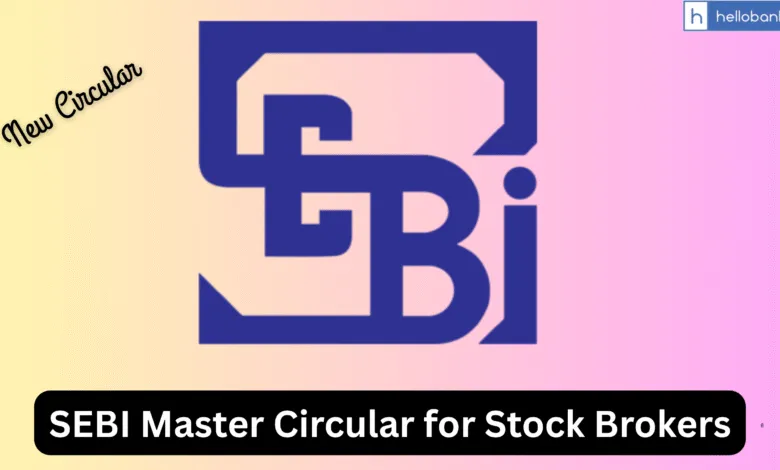 SEBI Master Circular for Stock Brokers