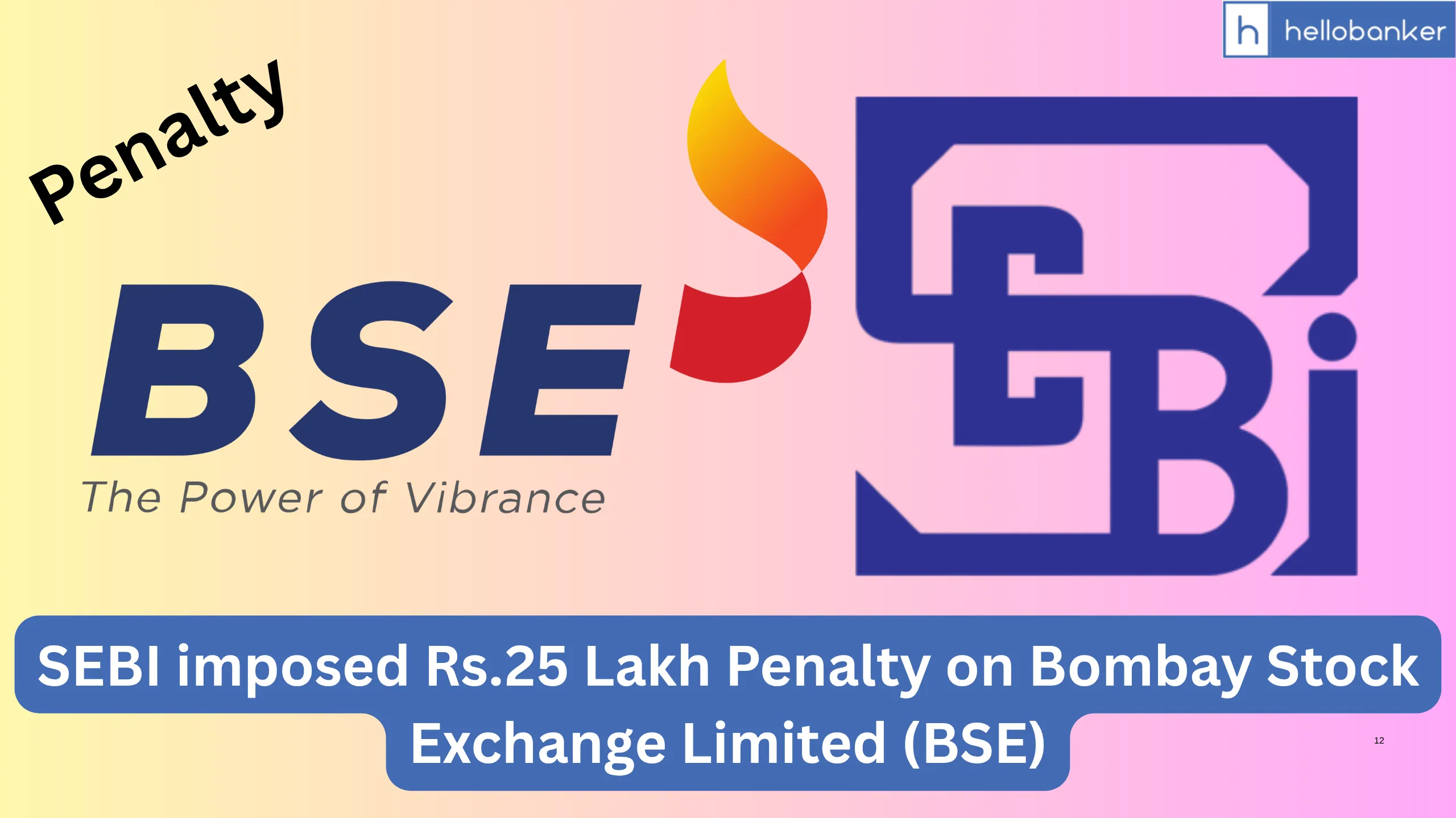 SEBI imposed Rs.25 Lakh Penalty on Bombay Stock Exchange Limited (BSE)