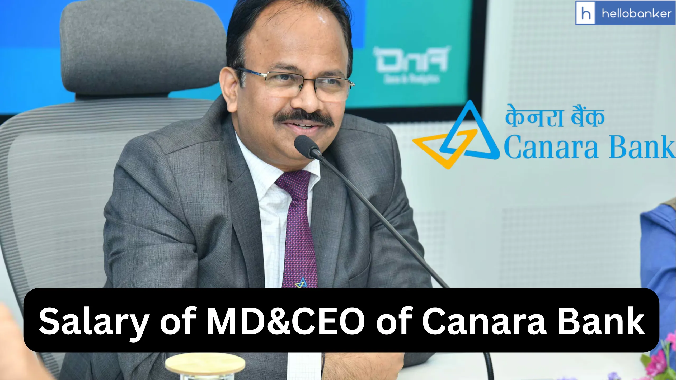 Salary of MD&CEO of Canara Bank, Check Salary and PLI