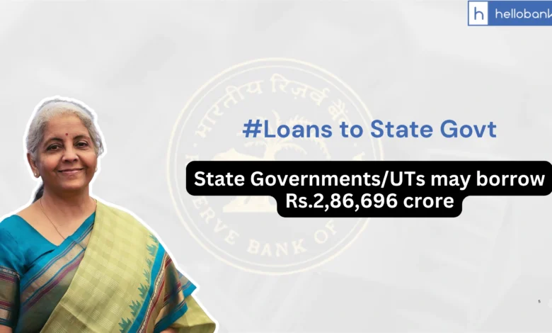 State Governments/UTs may borrow Rs.2,86,696 crore for July-Sep Quarter 2025, Check State Wise Amount
