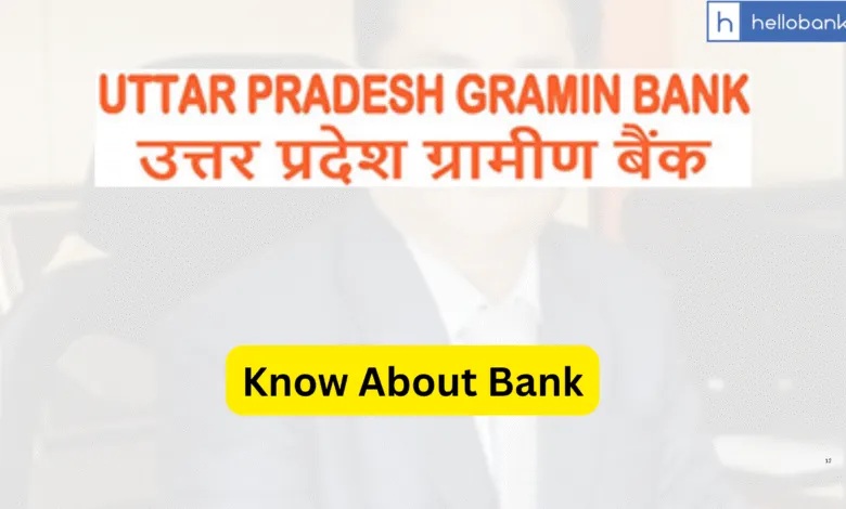 Uttar Pradesh Gramin Bank: Know All About UPGB, Chairman, Board of Directors and All Details