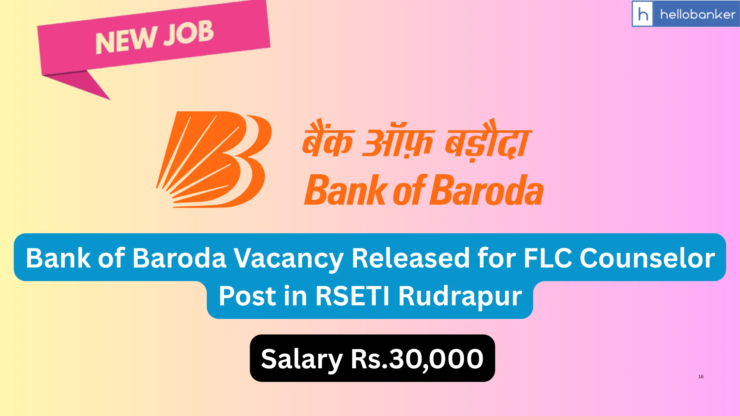 Bank of Baroda Vacancy Released for FLC Counselor Post in RSETI Rudrapur Uttarakhand, Salary Rs.30,000