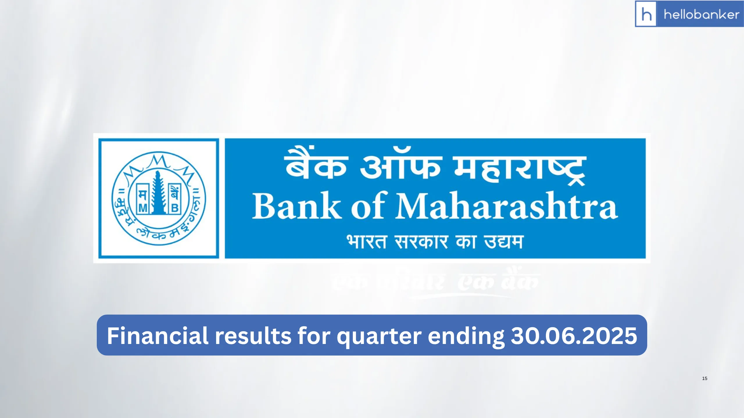 Bank of Maharashtra Financial results for quarter ending 30.06.2025