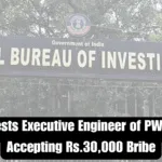 CBI Arrests Executive Engineer of PWD While Accepting Rs.30,000 Bribe in Delhi