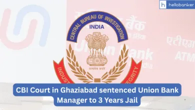CBI Court in Ghaziabad sentenced Union Bank Manager to 3 Years Jail